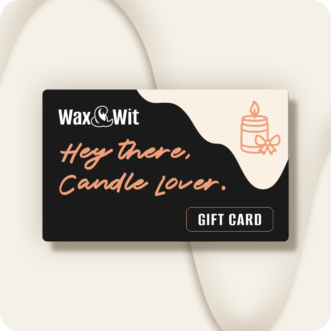 Wax & Wit Gift Card – WAX&WIT CANDLES
