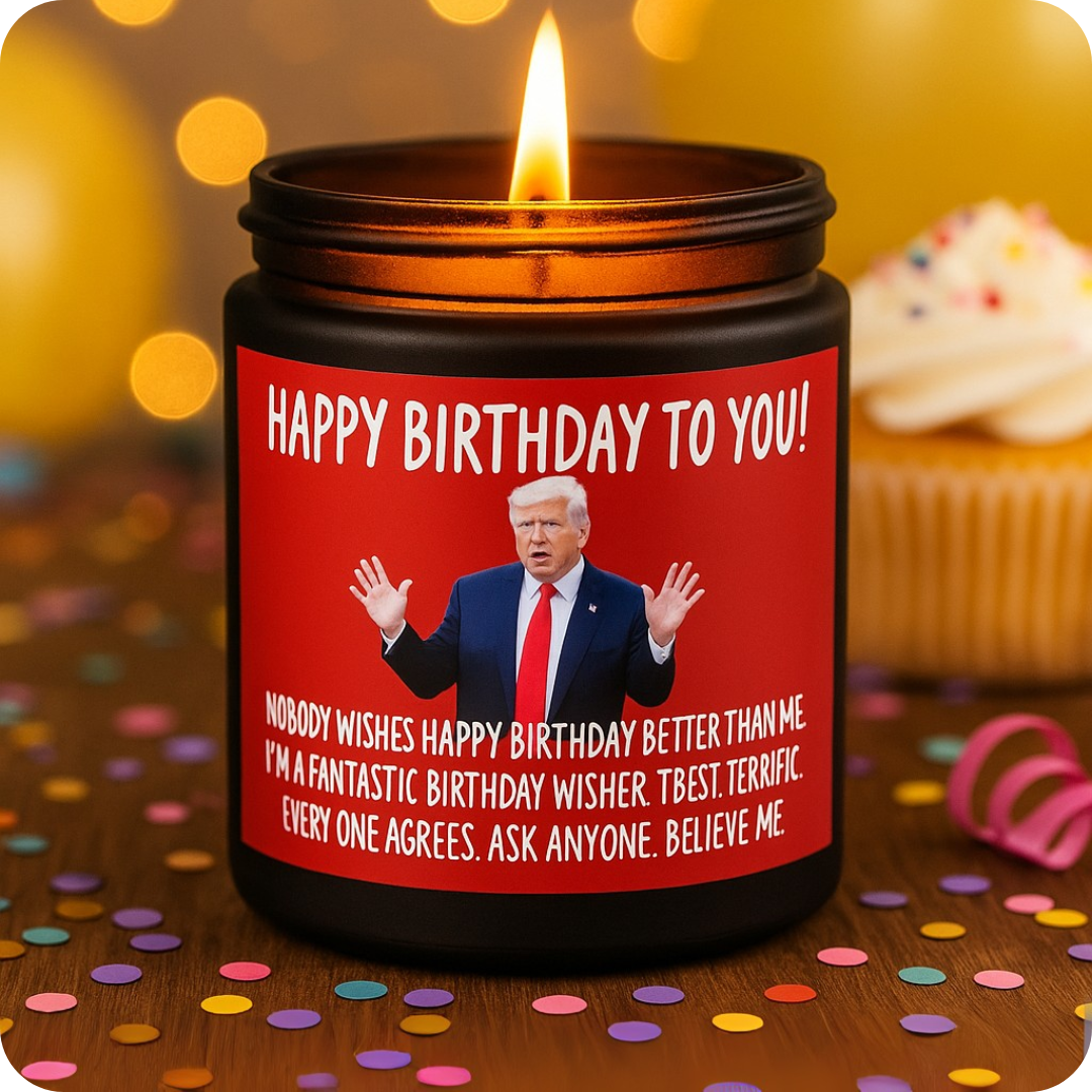 Happy Birthday to You! from Trump